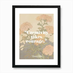 Art Quote By Henri Matisse Art Print