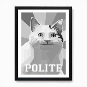 Polite Cat Art Print