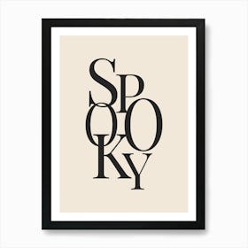 Modern Spooky Typography - Black & White Art Print