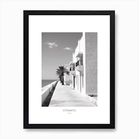 Poster Of Otranto, Italy, Black And White Photo 2 Art Print