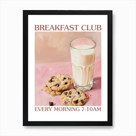 Breakfast Club Milk And Chocolate Cookies 4 Art Print