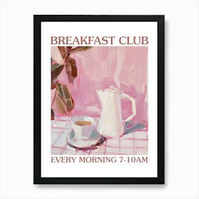 Breakfast Club Moka Coffee 1 Art Print