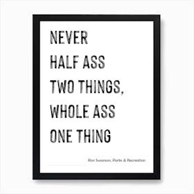 Ron Swanson, Quote, Parks & Rec, Parks and Recreation, Funny, Wall Print Art Print