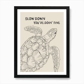 Slow Down Sea Turtle Bathroom Print Art Print