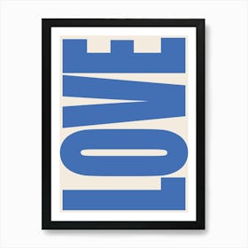 Love - Blue Art Print