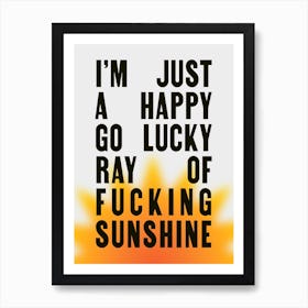 Happy Go Lucky Funny Wall Art Poster Quote Print Art Print