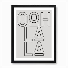 Ooh La La Vintage Typography Art Print