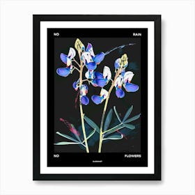 No Rain No Flowers Poster Bluebonnet 6 Art Print