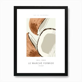 Coconut Le Marche Fermier Poster 1 Art Print