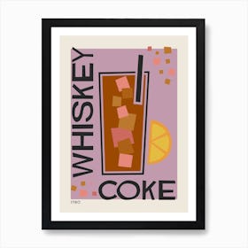 Whiskey Coke Retro Cocktail  Art Print
