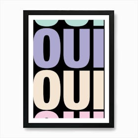 Oui Typography Poster Art Print