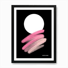 Pink Brushstrokes.A work of art. The moon. The colorful zigzag lines. It adds a touch of high-level art to the place. It creates psychological comfort. Reassurance in the soul.11 Art Print