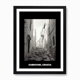 Poster Of Dubrovnik, Croatia, Mediterranean Black And White Photography Analogue 7 Art Print