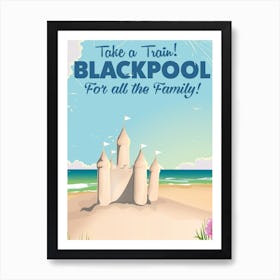 Take A Train Blackpool For All The Family 1 Art Print