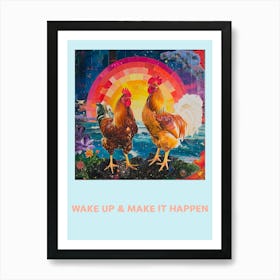 Wake Up & Make It Happen Rooster Collage Poster 4 Art Print