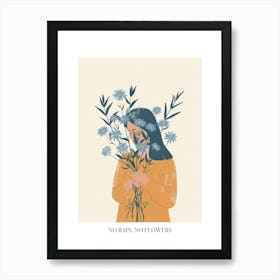 No Rain, No Flowers Poster Spring Girl With Blue Flowers 4 Art Print