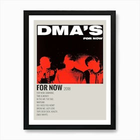 Dma S For Now For Now 2018 Poster Decor 1 Art Print