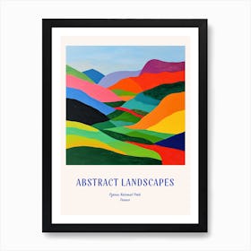 Colourful Abstract Pyrnes National Park France 1 Poster Blue Art Print