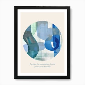Affirmations I Release Fear And Embrace Love In Every Aspect Of My Life Art Print