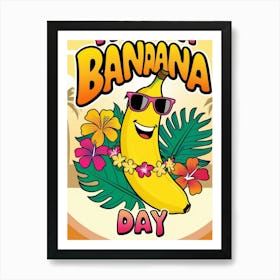 Happy Banana Day Art Print