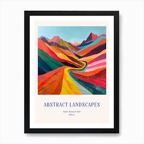 Colourful Abstract Ambor National Park Bolivia 3 Poster Blue Art Print
