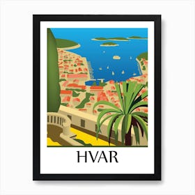 Hvar, Aerial View on the Coast, Croatia Art Print