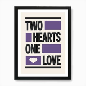 Two Hearts One Love (Purple) Art Print