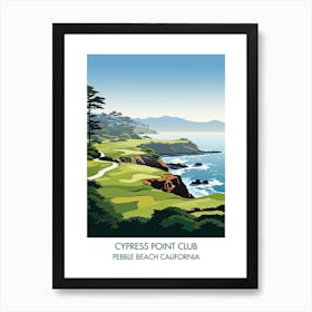 Cypress Point Club   Pebble Beach California 1 Art Print