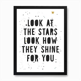 Lookatthestars Art Print