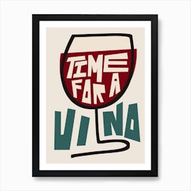 Time For A Vino Art Print