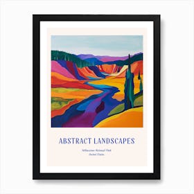 Colourful Abstract Yellowstone National Park 5 Poster Blue Art Print