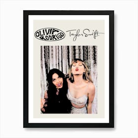 Taylor Swift And Olivia Rodriguez 1 Art Print