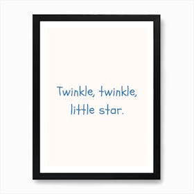 Twinkle Twinkle Little Star Blue Quote Poster Art Print