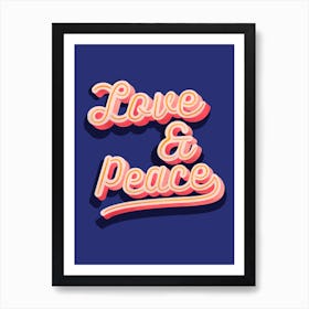 Love And Peace Art Print