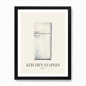 Kitchen Staples Fridge 4 Art Print