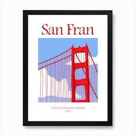 The Golden Gate Bridge, San Fracisco Art Print