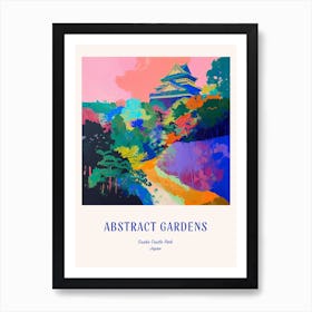 Colourful Gardens Osaka Castle Park Japan 1 Blue Poster Art Print