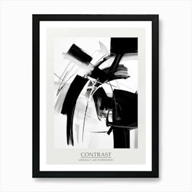 Contrast Abstract Black And White 6 Poster Art Print