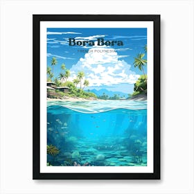 Bora Bora French Polynesia Island Paradise Travel Illustration Art Print