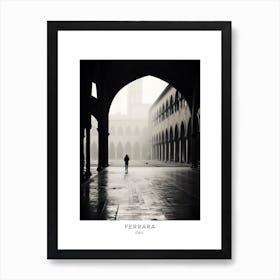 Poster Of Ferrara, Italy, Black And White Analogue Photography 1 Art Print