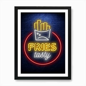 Fries — Neon food sign, Food kitchen poster, photo art Art Print