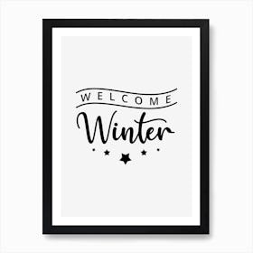 Welcome Winter Art Print