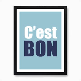 Cest Bon White And Blue Art Print