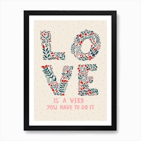 Love Is A Verb Art Print