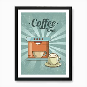 Coffee Time - coffee poster, kitchen wall art 3 Art Print