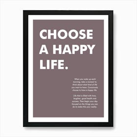 Choose A Happy Life Vertical 10 Art Print