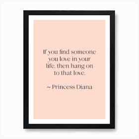 Princess Diana Quote Art Print