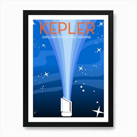 Kepler Exploration Of The Universe Space Art Art Print