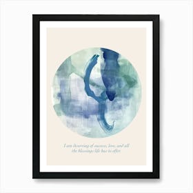 Affirmations I Am Deserving Of Success, Love, And All The Blessings Life Has To Offer Art Print