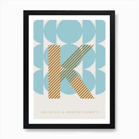 K Typeface Alphabet Art Print